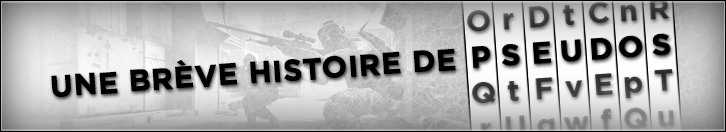 Quelles histoires cachent les pseudos des joueurs ? http://www.vakarm.net/news/read/Une-breve-histoire-de-pseudos/8780