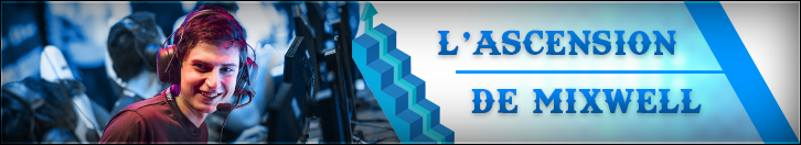 Découvrez l'histoire de mixwell, dernière recrue de G2 Esports http://www.vakarm.net/news/read/L-ascension-de-mixwell/9110