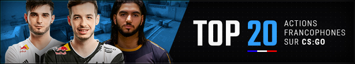 Le Top 20 des actions réalisées en lan sur CS:GO par des joueurs francophones ! https://www.vakarm.net/news/read/Top-20-des-actions-francophones-sur-CS-GO-1-2/10226